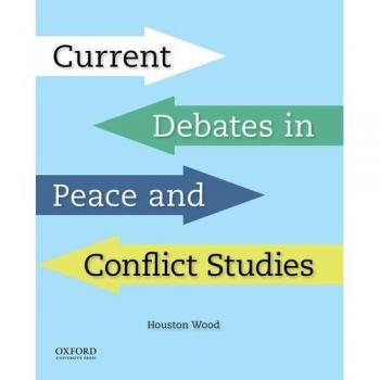 Current Debates in Peace and Conflict Studies