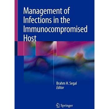 Management of Infections in the Immunocompromised Host