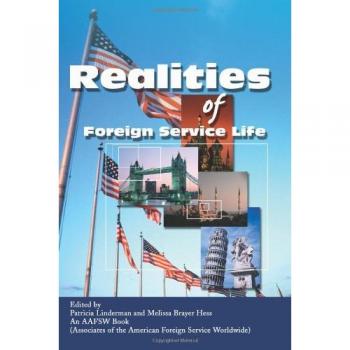 Realities of Foreign Service Life: A Comprehensive Guide by Patricia Linderman (Paperback)