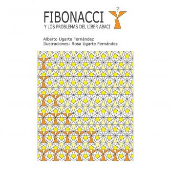 Fibonacci y los problemas del Liber Abaci