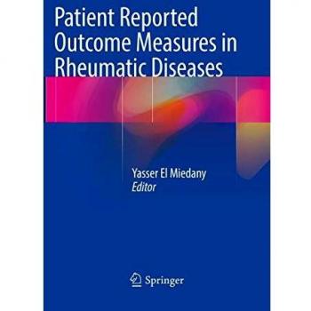 Patient Reported Outcome Measures in Rheumatic Diseases