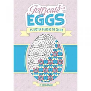 Intricate Eggs: 45 Egg-cellent Designs to Color!