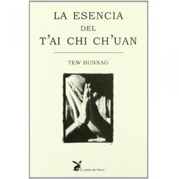 Esencia del tai chi chuan, la