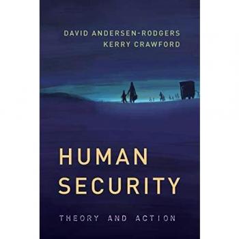 Human Security: Theory and Action