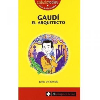 GAUDÍ el arquitecto: 73
