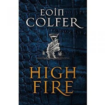 Highfire: Novela de Fantasía y Aventura de Eoin Colfer