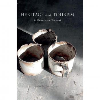 Heritage and Tourism in Britain and Ireland