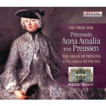L'Orgue de la Princesse Anna Amalia de Prusse