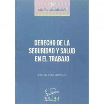 DERECHO DE LA SEGURIDAD Y SALUD EN EL TRABAJO