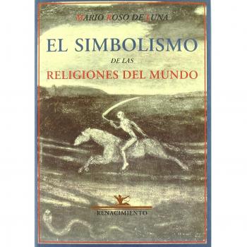 Simbolismo De Las Religiones - Mario Roso De Luna