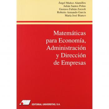 MATEMÃTICAS PARA ECONOMÃA ADMINISTRACIÃN Y DIRECCIÃN DE EMPRESAS