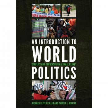 Global Politics Primer: Understanding Conflict and Consensus on a Small Planet