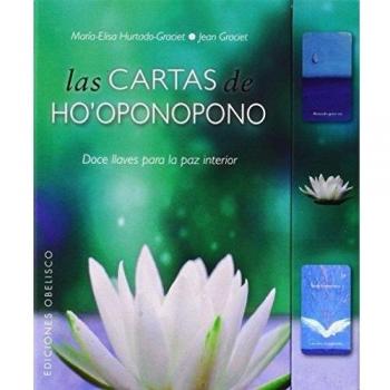 Las cartas de ho'oponopono: 1 - Jean Graciet Y Maria-elisa Hurtado-gracie