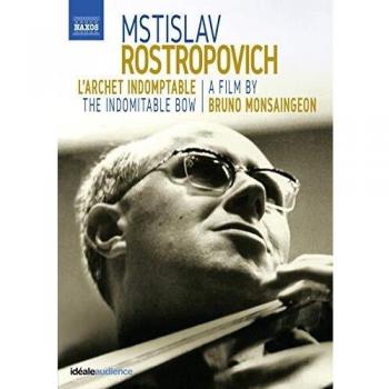 Indomitable Bow: Mstislav Rostropovich Blu-ray Edition