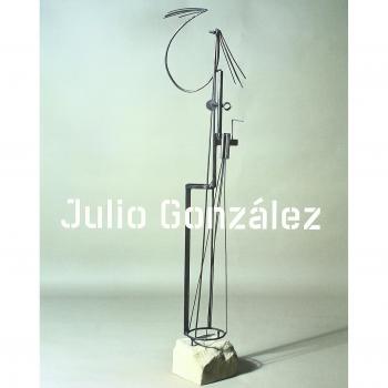 Julio González. Retrospectiva