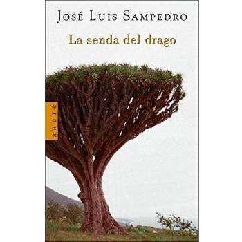 La senda del drago - Jose Luis Sampedro
