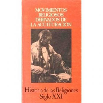 Movimientos religiosos derivados de la aculturación