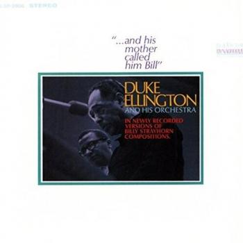 ... And His Mother Called Him Bill - Duke Ellington