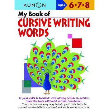My Book of Cursive Writing: Words, Ages 6-8
