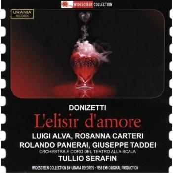 Donizetti: The Elixir of Love - Featuring Alva, Carteri, Panerai, Taddei, Serafin