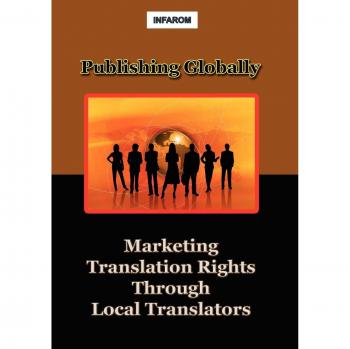 Publicación Global: Derechos de Traducción de Marketing a través de Traductores Locales