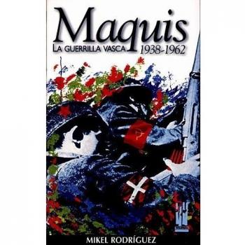 Maquis. La guerrilla vasca