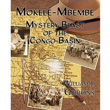 Mokele-Mbembe: Mystery Beast of the Congo Basin