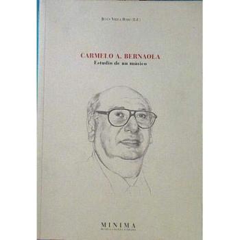 Carmelo A. Bernaola. Estudio De Un Musico