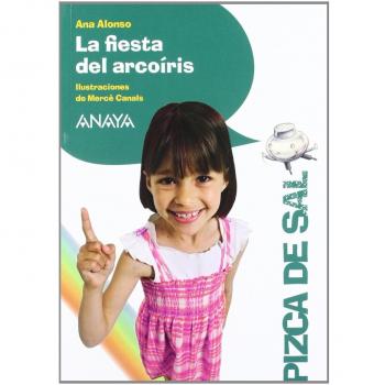 La fiesta del arcoíris - Ana Alonso