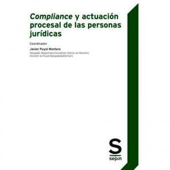 Compliance y actuación procesal de las personas jurídicas