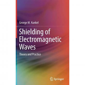 Shielding of Electromagnetic Waves: Theory and Practice
