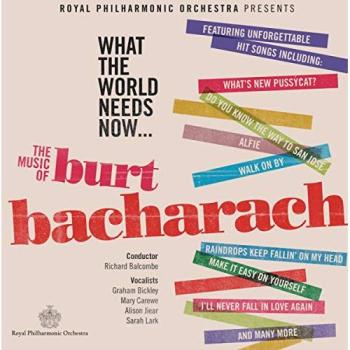 Royal Philharmonic Orchestra Burt Bacharach What the World Needs Now Music CD