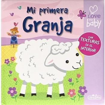 Granja. Mis Primeras Texturas
