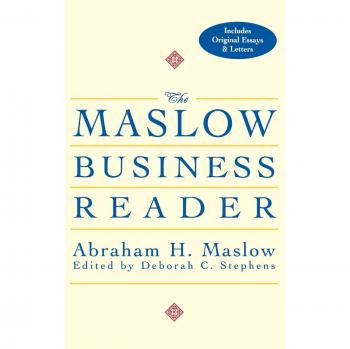 Maslow's Hierarchy of Needs Business Anthology (Hardback)