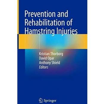 Prevention and Rehabilitation of Hamstring Injuries