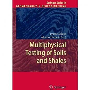 Multiphysical Testing of Soils and Shales