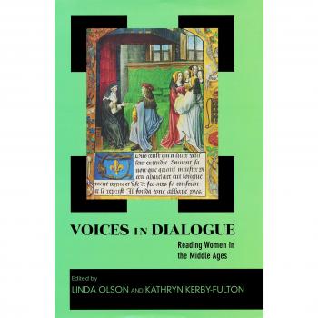 Voices in Dialogue: Reading Women in the Middle Ages, University of Notre Dame Press