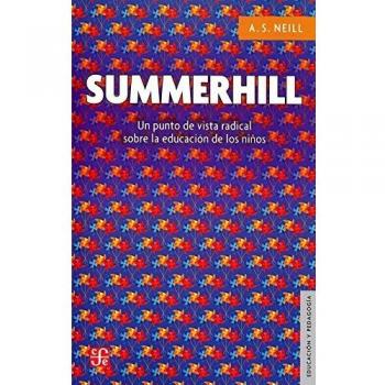 Summerhill. Un punto de vista radical sobre la educación de los niños