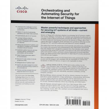 Orchestrating and Automating Security for the Internet of Things: Delivering Advanced Security Capabilities from Edge to Cloud for IoT
