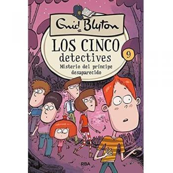 Los cinco detectives 9. Misterio del príncipe desaparecido: 009