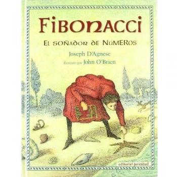 FIBONACCI, EL SOÑADOR DE NÚMEROS