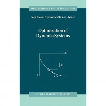 Dynamic Systems Optimization: Solid Mechanics and Applications Volume 70