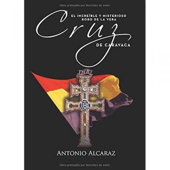 El increible y misterioso robo de la Vera Cruz de Caravaca