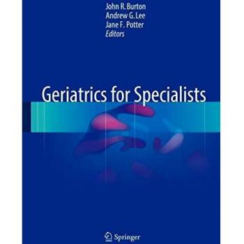 Geriatrics for Specialists