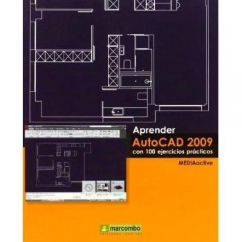 Aprender Autocad 2009 con 100 ejercicios prácticos
