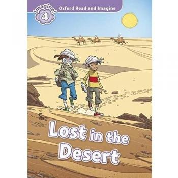 Oxford Read and Imagine: Ri 4 Lost In The Desert Pack