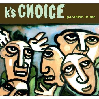 Paradise In Me [180 gm 2LP black vinyl] [Vinilo] - K's Choice
