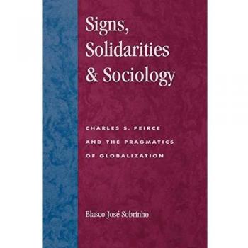 Signs, Solidarities & Sociology: Postmodern Social Futures Analysis