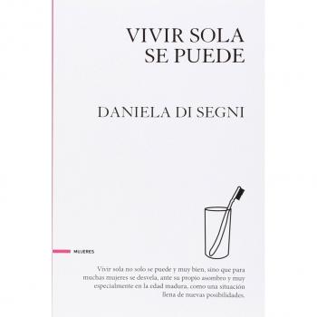 Vivir Sola Se Puede: 001