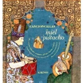 Cancioncillas de miel y pistacho: Comptines de miel et de pistache